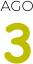 3 AGO